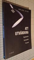 Att utv&auml;rdera - Organisation - Verksamhet - Personal
