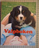 Valpboken : grunden f&ouml;r en positiv samvaro med din hund