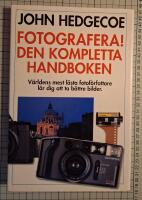 Fotografera! : den kompletta handboken