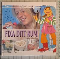 Fixa ditt rum!
