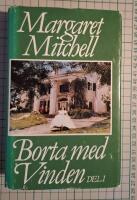 Borta med vinden Del I