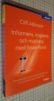 Informera, Inspirera och Motivera med PowerPoint