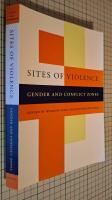 Sites of violence : gender and conflict zones