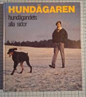 Hund&auml;garen : hund&auml;gandets alla sidor