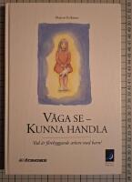 V&aring;ga se - kunna handla