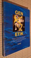 Gen etik : genteknikens grunder, anv&auml;ndningsomr&aring;den och framtidsm&ouml;jligheter : [22 februari - 30 april 1991, Kulturhuset, Stockholm] : [nitton artiklar]