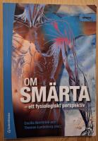 Om smärta : ett fysiologiskt perspektiv