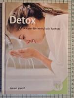 Detox : 14 kurer f&ouml;r energi och harmoni