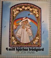 I mitt hj&auml;rtas tr&auml;dg&aring;rd : f&ouml;r sm&aring;tt och stort folk