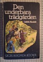 Den underbara tr&auml;dg&aring;rden
