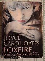 Foxfire : en tjejligas bek&auml;nnelser : [roman]