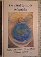 En v&auml;rld &auml;r varje m&auml;nniska : om konsten att utvecklas i m&ouml;tet m