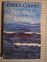 Den blinda k&auml;rleken