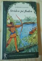 Striden p&aring; floden