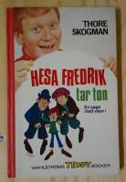 Hesa Fredrik tar ton