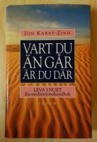 Vart du &auml;n g&aring;r &auml;r du d&auml;r