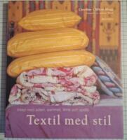 Textil med stil : inred med siden, sammet, linne och spets