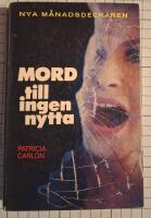 Mord till ingen nytta