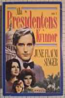 Alla presidentens kvinnor Del 1