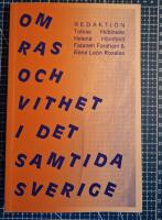 Om ras och vithet i det samtida Sverige