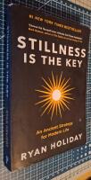 Stillness is the Key