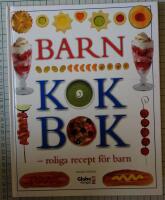 Barnkokbok : roliga recept f&ouml;r barn
