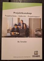Projektkunskap: Projektarbete - K&auml;llkritik - Projektrapport