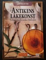 Antikens l&auml;kekonst: Tidiga medicinska metoder