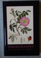 T&ouml;rnroslandet : om tillh&ouml;righet och utanf&ouml;rskap