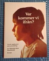 Var kommer vi ifr&aring;n? : livets uppkomst och utveckling