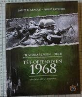 T&ecirc;t-offensiven 1968 : v&auml;ndpunkten i Vietnam