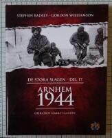 Arnhem 1944 : Operation Market Garden