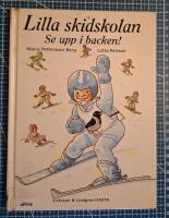 Lilla skidskolan : se upp i backen!