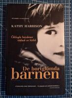 De bortgl&ouml;mda barnen