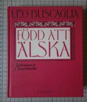 F&ouml;dd att &auml;lska