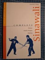 Complete Sinawali: Filipino Double-Weapon Fighting (Complete Martial Arts)