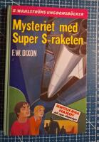 Mysteriet med Super  S-raketen