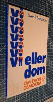 Vi eller dom : om facklig demokrati