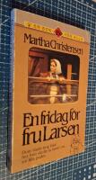 En fridag f&ouml;r fru Larsen