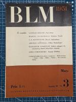 BLM. Bonniers Litter&auml;ra Magasin 1951. &Aring;rg&aring;ng 20. Nummer 3 Mars