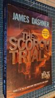 The Scorch Trials (Maze Runner, Book Two)