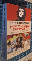 How to change the world - tales of marx and marxism