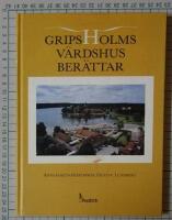 Gripsholms v&auml;rdshus ber&auml;ttar