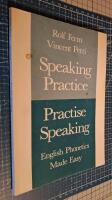 Speaking practice practise speaking - English phonetics made easy