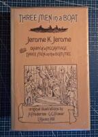 Three men in a boat ; also, Diary of a pilgrimage ; Three men on the bummel