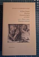 Jean-Jacques Rousseau : genomskinlighet och hinder ; j&auml;mte Boten i soten :