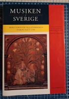 Musiken i Sverige 1 : Fr&aring;n forntid till stormaktstidens slut