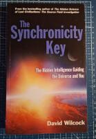 The Synchronicity Key: The Hidden Intelligence Guiding the Universe and You
