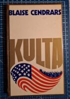 Kulta : kenraali Johann August Suterin ihmeellinen tarina