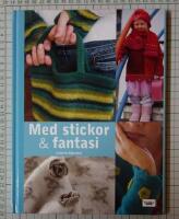 Med stickor och fantasi